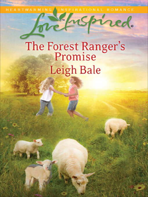 Title details for The Forest Ranger's Promise by Leigh Bale - Available